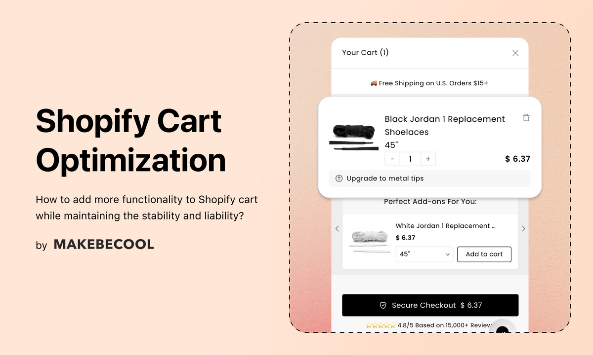 Shopify Cart Optimization: How to Add More Cart Functionality and Have Stability?